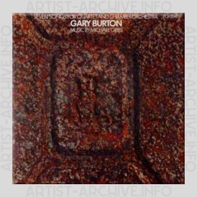 Gary Burton – Seven Songs for Quartet and Chamber Orchestra