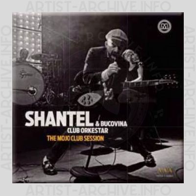 Shantel & Bucovina Club Orkestar – The Mojo Club Sessions