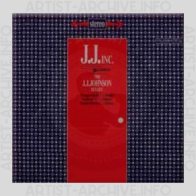 The J. J. Johnson Sextet – J. J. Inc.