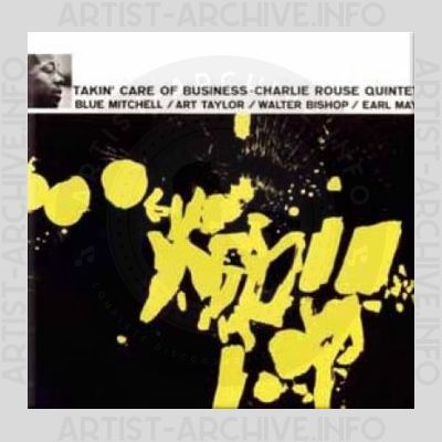 Charlie Rouse Quintet – Takin' Care of Business