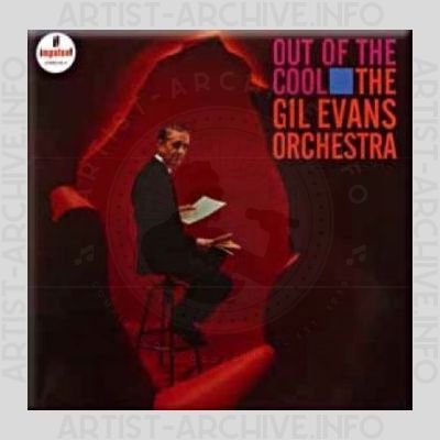 The Gil Evans Orchestra – Out of the Cool