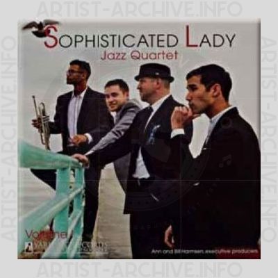 Sophisticated Lady Jazz Quartet – Volume I