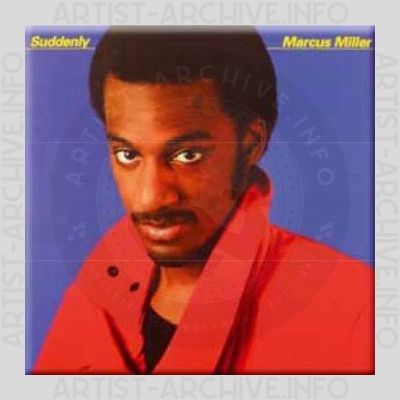 Marcus Miller – Suddenly