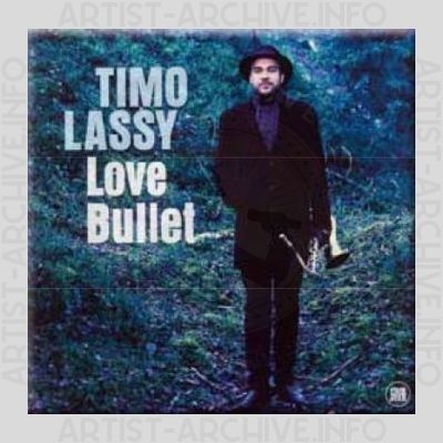 Timo Lassy – Love Bullet