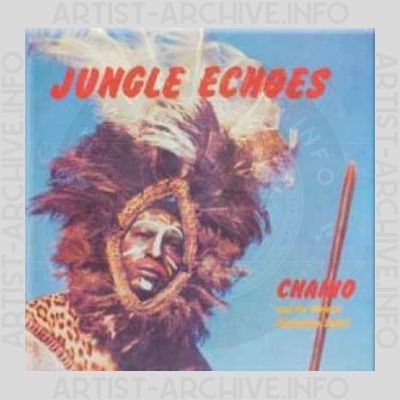 Chaino and His African Percussion Safari – Jungle Echoes