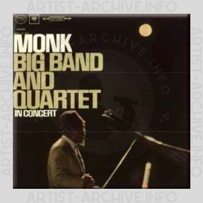 Thelonious Monk – Big Band and Quartet in Concert