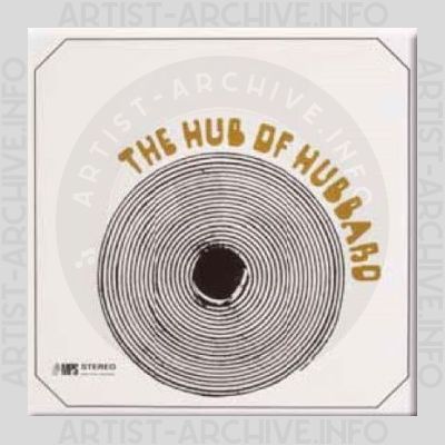 Freddie Hubbard – The Hub Of Hubbard