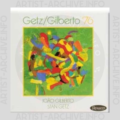 João Gilberto/Stan Getz – Getz/Gilberto '76