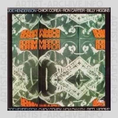 Joe Henderson, Chick Corea, Ron Carter, Billy Higgins – Mirror, Mirror