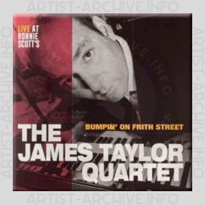 The James Taylor Quartet – Bumpin' On Frith Street - Live At Ronnie Scott's