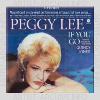 Peggy Lee & Quincy Jones – If You Go