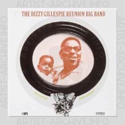 The Dizzy Gillespie "Reunion" Big Band – 20th and 30th Anniversary