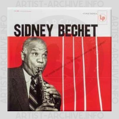 Sidney Bechet – The Grand Master of the Soprano Saxophone and Clarinet