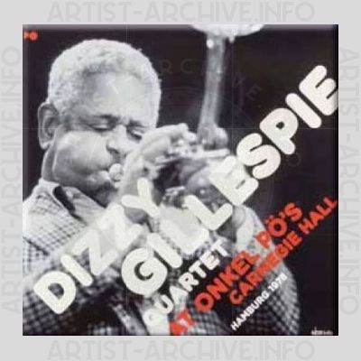 Dizzy Gillespie Quartet – At Onkel Pö's Carnegie Hall