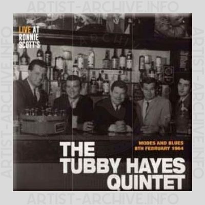 The Tubby Hayes Quintet – Modes and Blues - Live at Ronnie Scott's