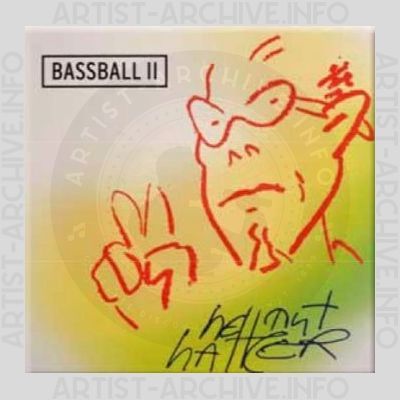 Hellmut Hattler – Bassball II