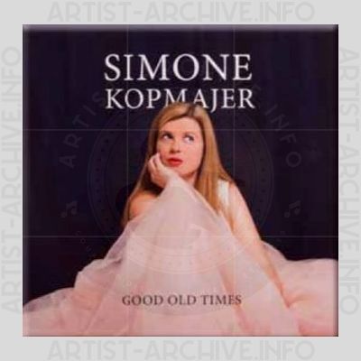 Simone Kopmajer – Good Old Times