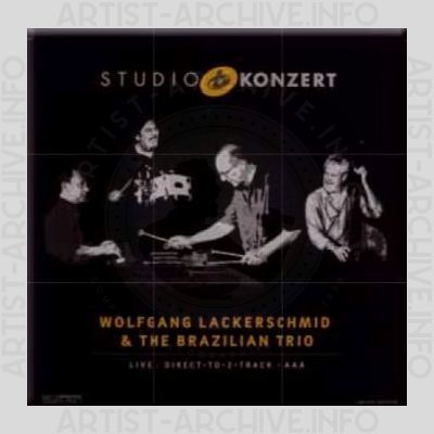 Wolfgang Lackerschmid & The Brazilian Trio – Studio Konzert
