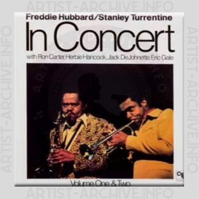 Freddie Hubbard / Stanley Turrentine – In Concert - Volume One & Two