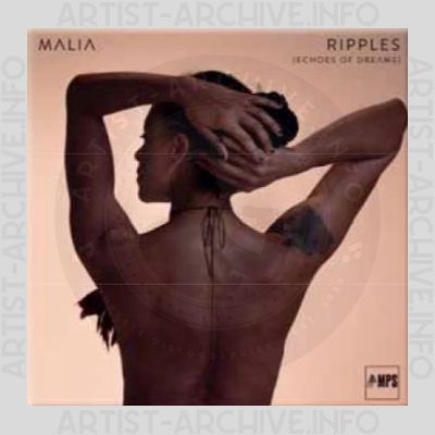 Malia – Ripples (Echoes of Dreams)