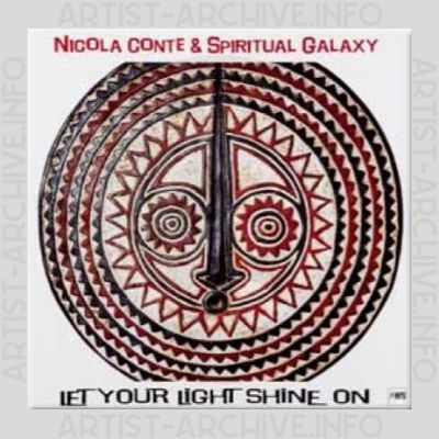 Nicola Conte & Spiritual Galaxy – Let Your Light Shine On
