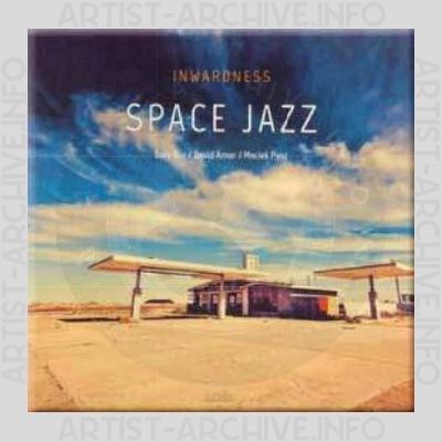 Inwardness – Space Jazz