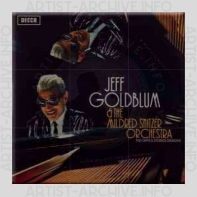 Jeff Goldblum & The Mildred Snitzer Orchestra – The Capitol Studios Sessions