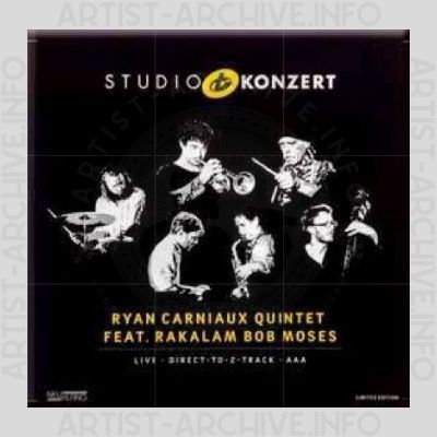 Ryan Carniaux Quintet feat. Rakalam Bob Moses – Studio Konzert