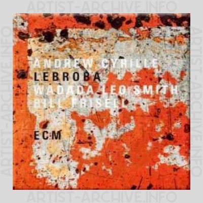 Andrew Cyrille – Lebroba