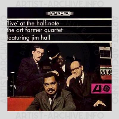 The Art Farmer Quartet feat. Jim Hall – Live at the Half-Note