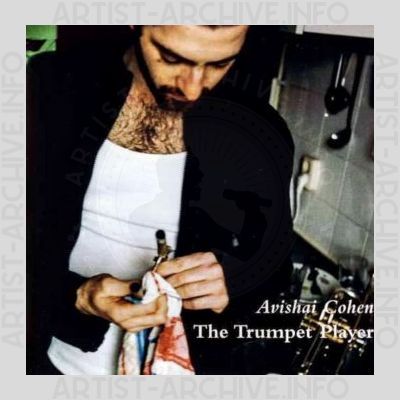 Avishai Cohen – The Trumpet Player