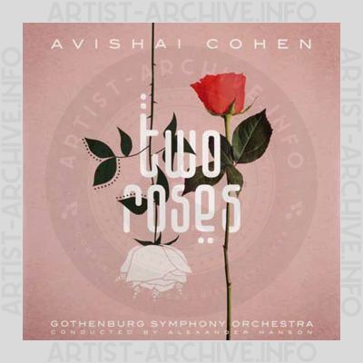 Avishai Cohen – Two Roses