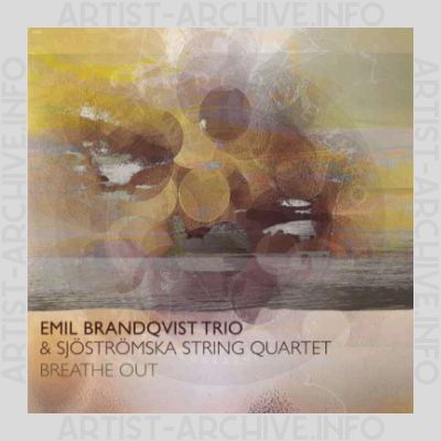 Emil Brandqvist Trio – Breathe Out