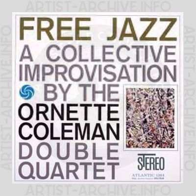 Ornette Coleman – Free Jazz