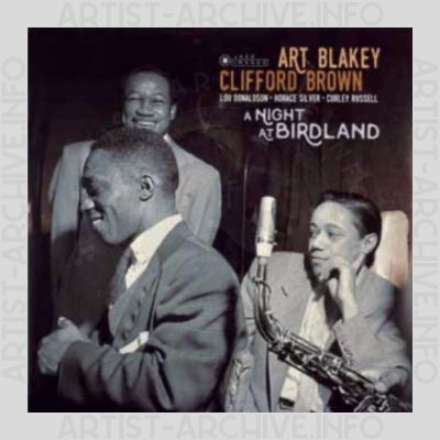 Art Blakey & Clifford Brown –  A Night At Birdland