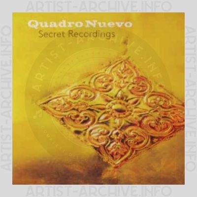 Quadro Nuevo – Secret Recordings