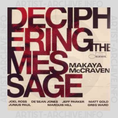 Makaya McCraven – Deciphering the Message