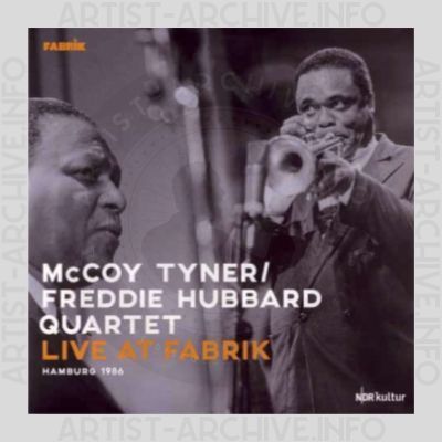 McCoy Tyner/Freddie Hubbard Quartet - The Gil Evans Orchestra – Live at Fabrik - Hamburg 1986