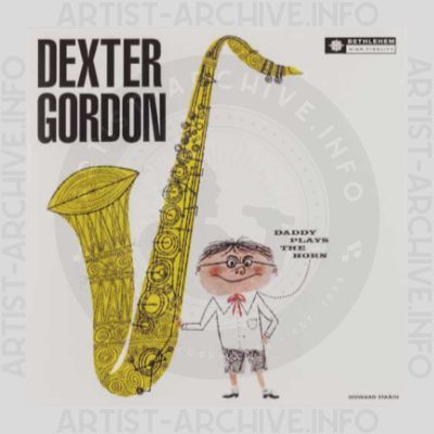 Dexter Gordon – Daddy Plays the Horn