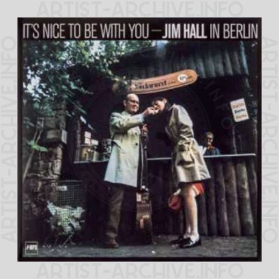 Jim Hall – It’s Nice to be With You