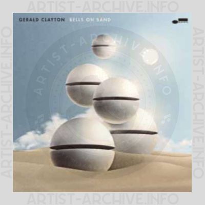 Gerald Clayton – Bells on Sand