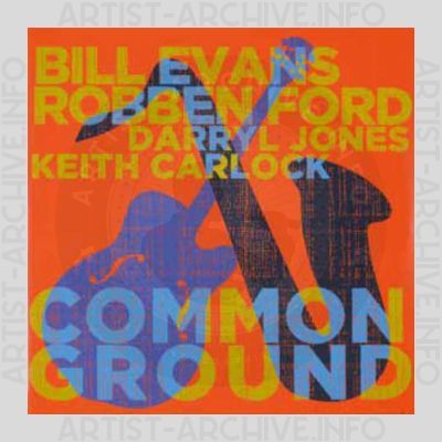 Robben Ford & Bill Evans – Common Ground