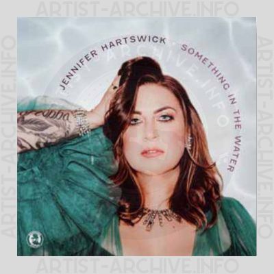 Jennifer Hartswick – Something In The Water