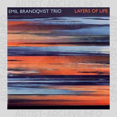 Emil Brandqvist Trio – Layers of Life
