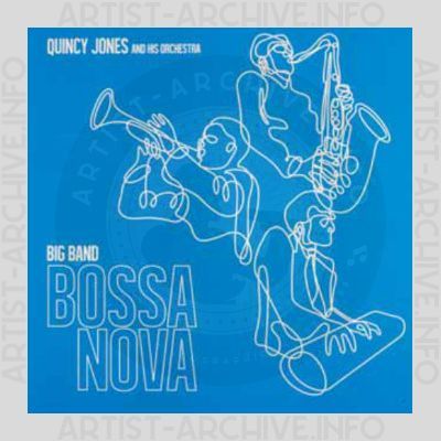Quincy Jones And His Orchestra – Big Band Bossa Nova
