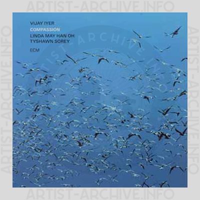 Vijay Iyer / Linda May Han Oh / Tyshawn Sorey – Compassion