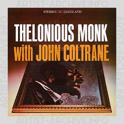 Thelonious Monk – With John Coltrane