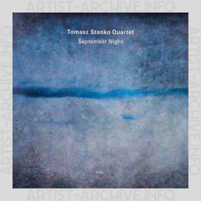 Tomasz Stanko Quartet – September Night
