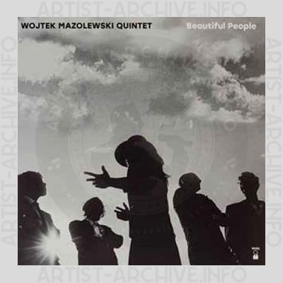 Wojtek Mazolewski Quintet – Beautiful People
