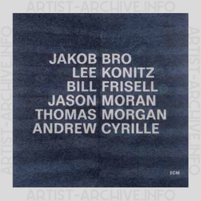 Jakob Bro / Lee Konitz / Bill Frisell / Jason Moran / Thomas Morgan / Andrew Cyrille – Taking Turns